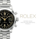 Kirja Rolex History, Icons and Record-Breaking Models