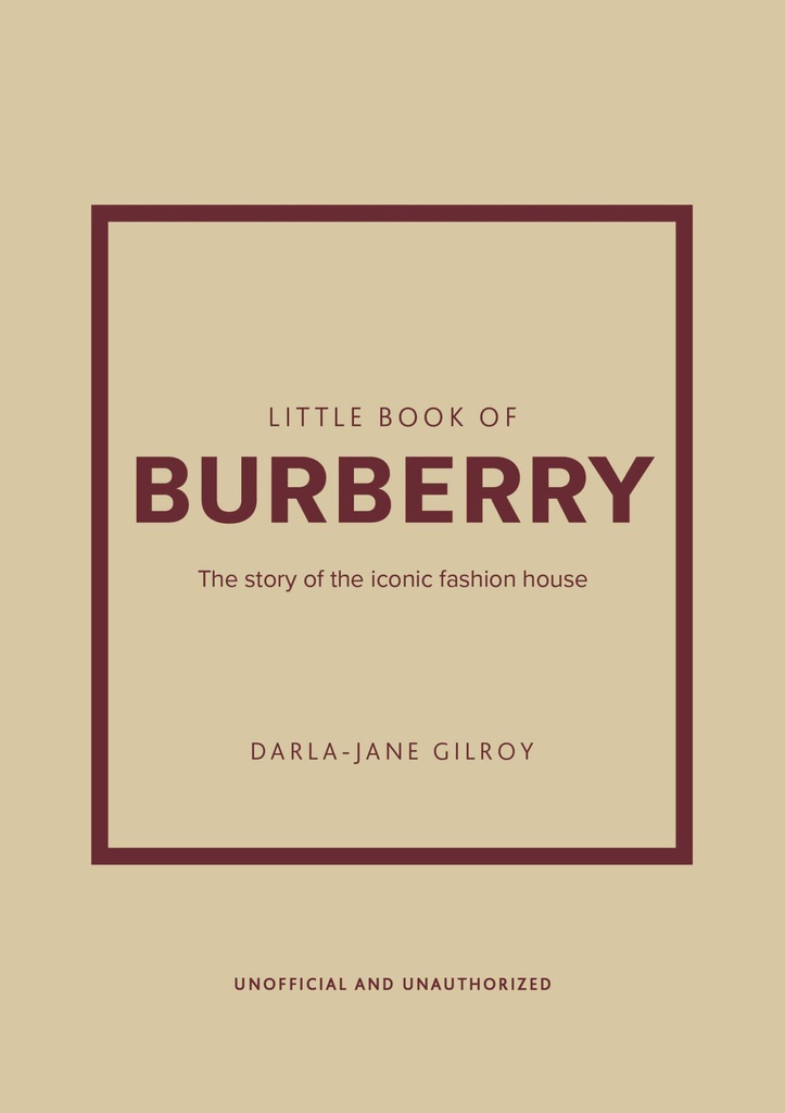Kirja THE LITTLE BOOK OF BURBERRY
