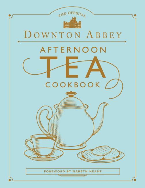 Kirja DOWNTON ABBEY Afternoon Tea Cookbook