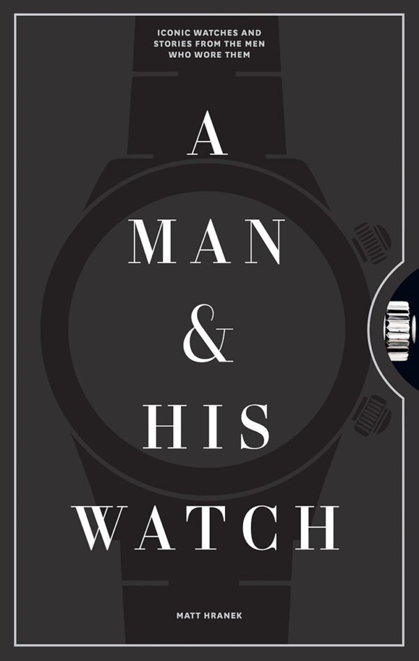 Kirja A MAN AND HIS WATCH