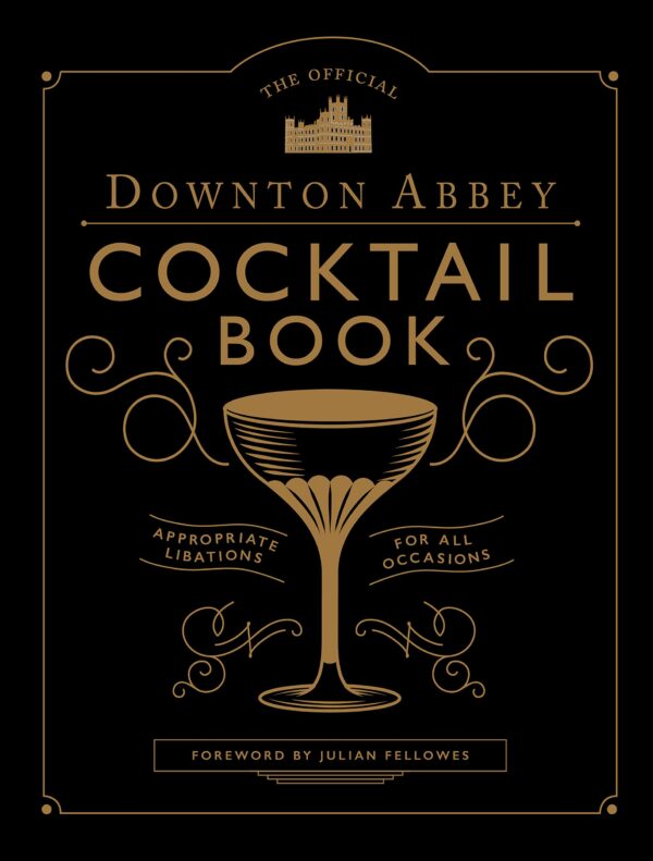 Kirja DOWNTON ABBEY cocktail book