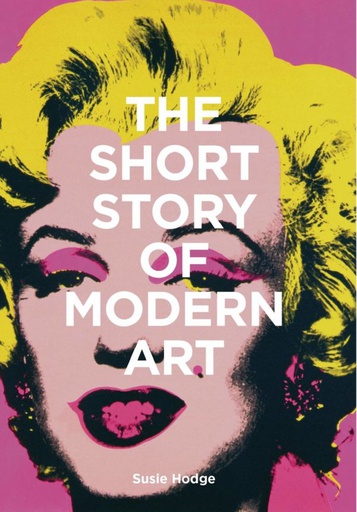 [LK1018] Kirja THE SHORT STORY OF MODERN ART